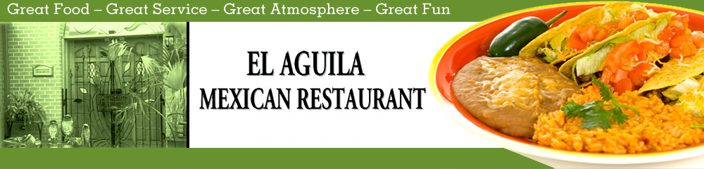 Restaurants Omaha, NE - El Aguila Mexican Restaurant